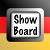 German Show Board