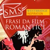 SMS - Frasi da Film Romantici
