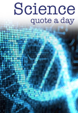 Eureka! Science Quotes