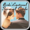 Bride's Emotional Survival Guide