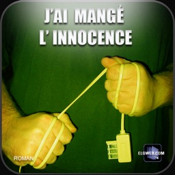 J'ai mangé l'innocence