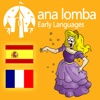 Ana Lomba’s Spanish and French for Kids: Cinderella (Bilingual Spanish-French Story)