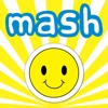 MASH :)