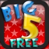 Big 5 FREE