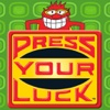 Press Your Luck™