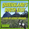 Queensland's South East Land Of Scenic Wonder Travel App