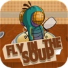 Fly In The Soup