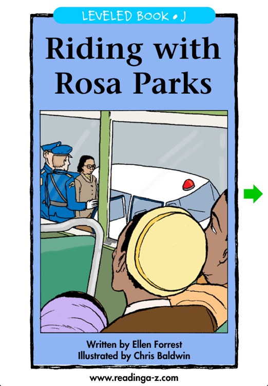 Riding with Rosa Parks - LAZ Reader [Level J–first grade]