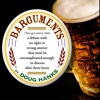 Barguments from Doug Hanks