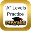 Physics GCE 'A' Levels Practice