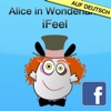 Alice in Wonderland - iFeel (Auf Deutsch)