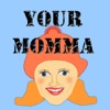 Your Momma Jokes