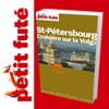 Saint -Petersbourg - Petit Futé - Guide numérique ...