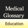 Medical Glossary (Education Edition)