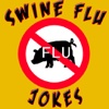 Swine Flu Jokes