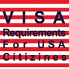 VISA Requirements for USA citizens