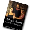 Difficult Teens - Suggestions For Parents