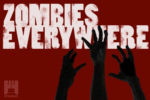 Zombies - Everywhere!