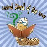 Weird Word of the Day iAd Supported  augment your vocabulary with amazing new words