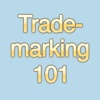 Trademarking 101 - Everything You Need to Know to Trademark Your Product and Services