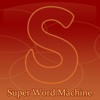 Super Word Machine