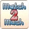 Match 2 Much