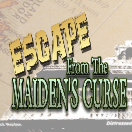 Escape from the Maidens Curse