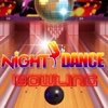 Night Dance Bowling FREE