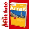 Arras - Petit Futé - Guide Numérique - Voyage -...