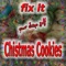 Fix It You Damn Self: Christmas Cookies