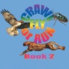 Crawl, Fly or Run Book 2