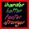 iHarderBetterFasterStronger