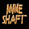 Mineshaft