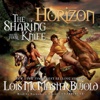 The Sharing Knife Vol. 4: Horizon (by Lois McMaster Bujold)