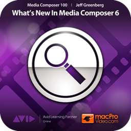 Course For Media Composer 6 100 - What's New In Media Composer 6