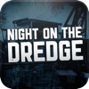 Night On The Dredge