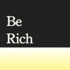 Be Rich*