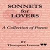 Sonnets for Lovers by Thompson Lennox (Poetry Collection)