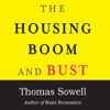 The Housing Boom and Bust (by Thomas Sowell)