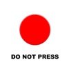 DO NOT PRESS!!!... the BigRedButton FREE!!!