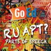 R U Apt? Parts of Speech