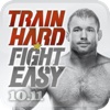 Train Hard Fight Easy October 2011