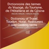 Dictionnaire des termes, expressions et phrases du voyage, du tourisme, de l'hôtellerie et de cuisine français-anglais/anglais-français par Jérôme Goursau