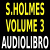 Audiolibro - Sherlock Holmes Volume 3 - lettura di Silvia Cecchini