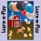"Learn and Play" is the perfect app to help your young child learn their colors and to teach them the different sounds farm animals make