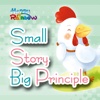 Small Story Big Principle