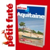 Aquitaine - Petit Futé - Guide numérique - Voya...