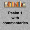 Psalm 1 with commentaries