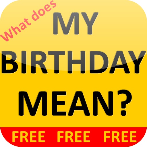 What does MY BIRTHDAY MEAN?! icon