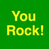 You Rock!